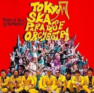 Tokyo Ska Paradise Orchestra - 2010 - World Ska Symphony
