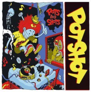 Potshot - 2017.04.12 - Pots And Shots 20th Anniversary Deluxe Edition