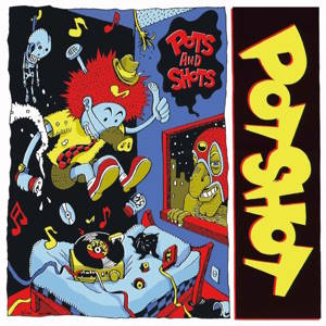 Potshot - 1997.08.20 - Pots and Shots