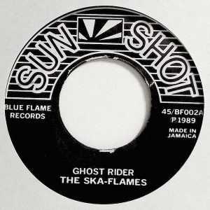The Ska Flames ‎- 1989 - Ghost Rider / Reconfirmation