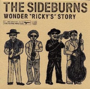 The Sideburns - 1998 - Wonder Ricky's Story