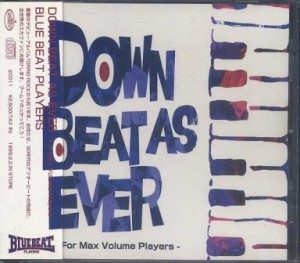 Blue Beat Players - 2000 - Down Beat as Ever