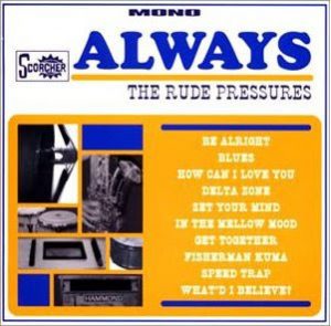 The Rude Pressures - 2002 - Always