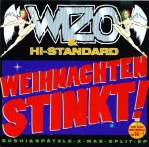 Wizo & Hi-Standard - 1997 - Weihnachten stinkt!(Split EP)