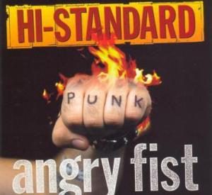 Hi-Standard - 1997 - Angry Fist