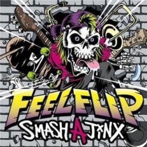 FeelFlip - 2009.08.05 - Smash a Jinx