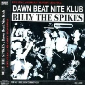 Billy The Spikes - 2003 - Dawn Beat Nite Klub