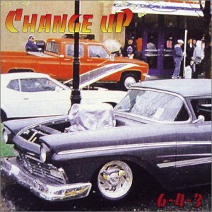 Change Up - 1999 - 6-4-3-EP