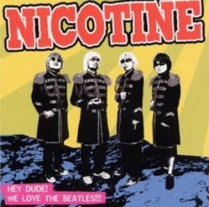 Nicotine - 2005.08.24 - Hey Dude We Love the Beatles