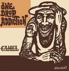 Camel - 2006 - One Drop Addiction