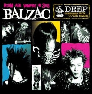 Balzac - 2017 - Deep Teenagers From Outer Space (20th Anniversary Edition)