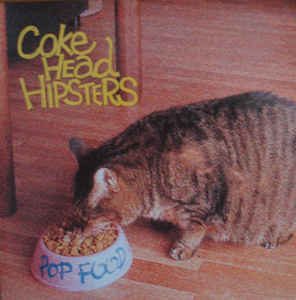Cokehead Hipsters - 1998 - Pop food (EP)