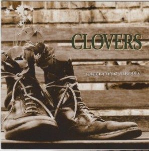 Clovers - 2004 - Greenfield Rumble