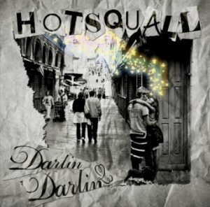 Hotsquall - 2010.05.19 - Darlin' Darlin