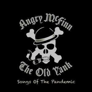 Angry McFinn & The Old Yank - 2026 - Songs Of The Pandemic