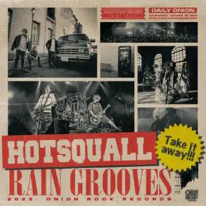Hotsquall - 2022 - Rain Grooves (EP)