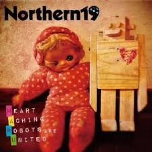 Northern19 - 2011 - Heart Aching Robots Are United (EP)