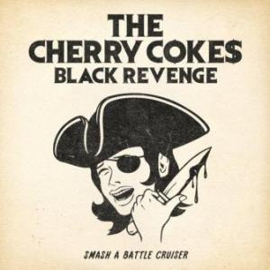 The Cherry Coke$ - 2012 - Black Revenge