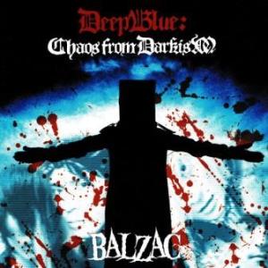 Balzac - 2007 - Deep Blue Chaos From Darkism